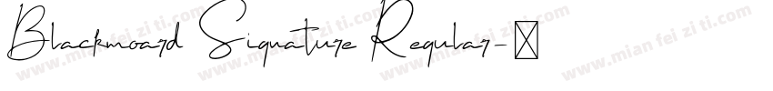 Blackmoard Signature Regular字体转换